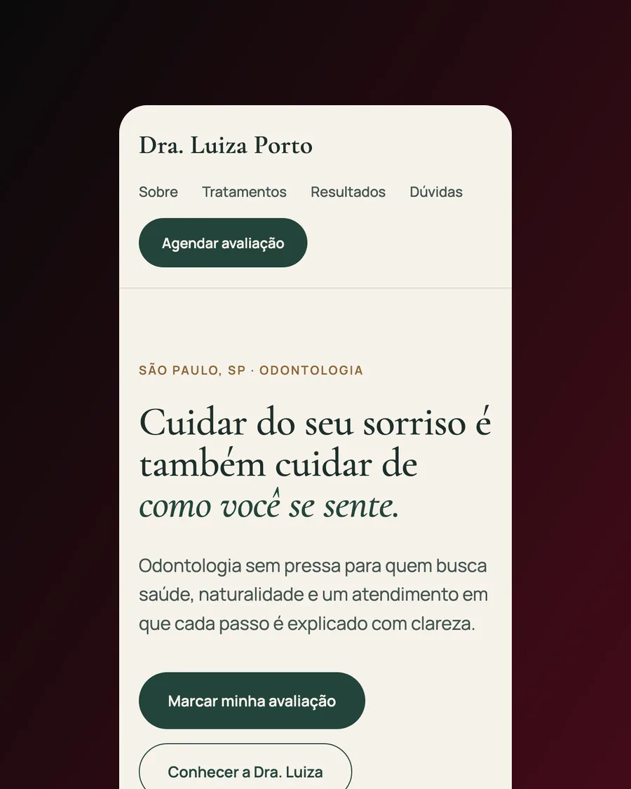 Tela de celular com o topo do site da Dra. Luiza Porto: nome, menu, título "Cuidar do seu sorriso é também cuidar de como você se sente" e botões de agendamento.